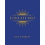 Hinshaw Music Jubilate Deo SATB composed by Dan Forrest