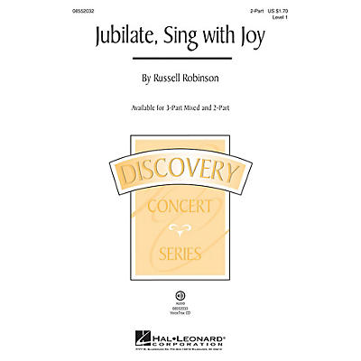 Hal Leonard Jubilate, Sing with Joy (Discovery Level 1) 2-Part optional a cappella composed by Russell Robinson