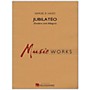 Hal Leonard Jubilato (Fanfare and Allegro) MusicWorks Concert Band Grade 5
