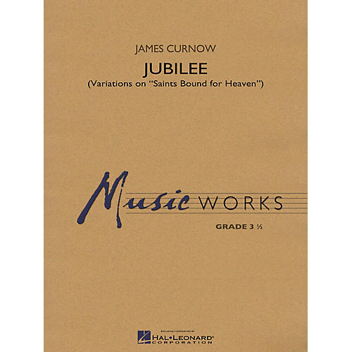 Hal Leonard Jubilee Concert Band Level 3.5 Composed by James Curnow