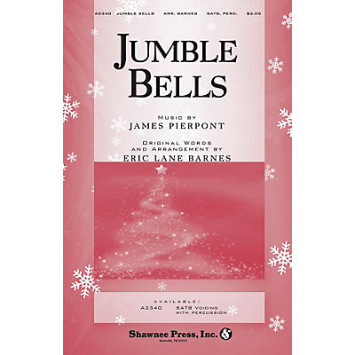 Shawnee Press Jumble Bells (Based on Jingle Bells) SATB arranged by Eric Lane Barnes