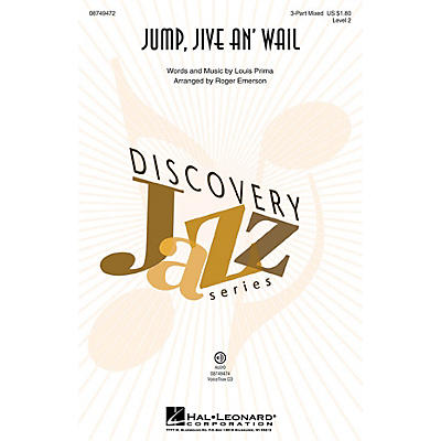 Hal Leonard Jump, Jive an' Wail (Discovery Level 2) 3-Part Mixed by Louis Prima arranged by Roger Emerson