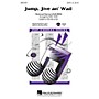 Hal Leonard Jump, Jive an' Wail SAB by The Brian Setzer Orchestra Arranged by Mac Huff