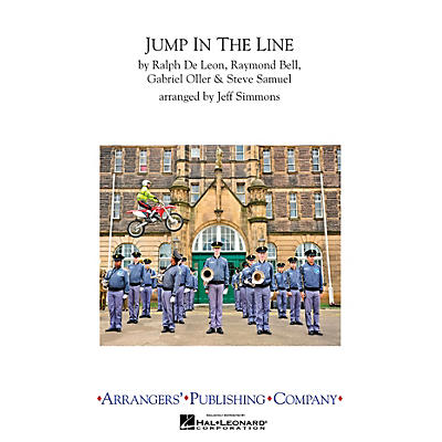 Arrangers Jump in the Line Marching Band Level 3 Arranged by Jeff Simmons