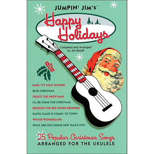 Jumpin' Jim's Happy Holidays Uke Songbook