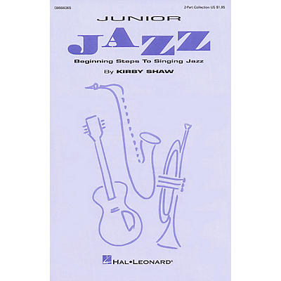 Hal Leonard Junior Jazz - Beginning Steps to Singing Jazz (Collection) ShowTrax CD Composed by Kirby Shaw