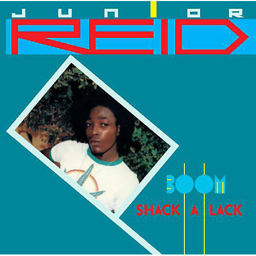 Junior Reid - Boom Shack a Lack