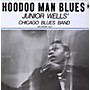 ALLIANCE Junior Wells - Hoodoo Man Blues