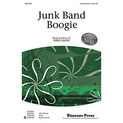 Shawnee Press Junk Band Boogie (Together We Sing Series) Studiotrax CD Composed by Greg Gilpin