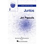 Boosey and Hawkes Juntos (Sounds of a Better World) SSA composed by Jim Papoulis