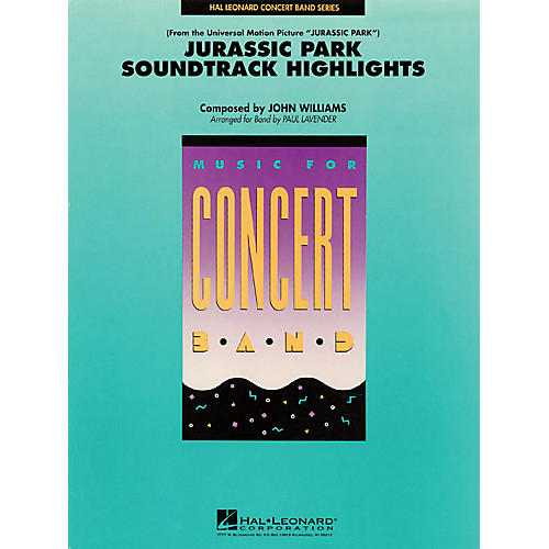Hal Leonard Jurassic Park Soundtrack Highlights Concert Band Level 4 Arranged by Paul Lavender