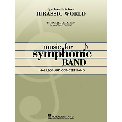 Hal Leonard Jurassic World (Symphonic Suite) Concert Band Level 4 Arranged by Jay Bocook