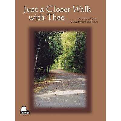 SCHAUM Just A Closer Walk With Thee Educational Piano Series Softcover