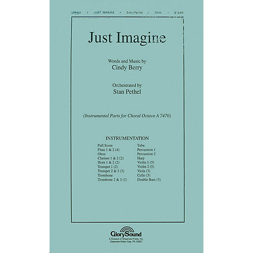 Just Imagine Score & Parts composed by Cindy Berry