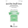 Hal Leonard Just One Small Voice (Discovery Level 2) 3-Part Mixed composed by Don Besig