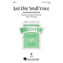 Hal Leonard Just One Small Voice (Discovery Level 2) VoiceTrax CD Composed by Don Besig