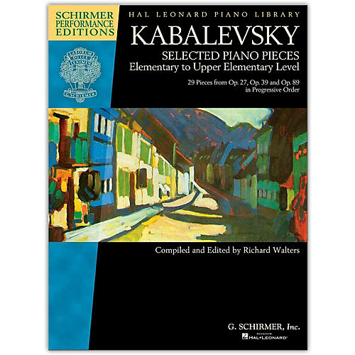 Kabalevsky: Selected Piano Pieces Elem to Upper Elem Level -Performance Editions