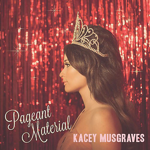 ALLIANCE Kacey Musgraves - Pageant Material