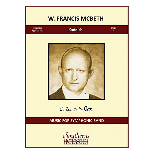 Southern Kaddish (Band/Concert Band Music) Concert Band Level 4 Composed by W. Francis McBeth