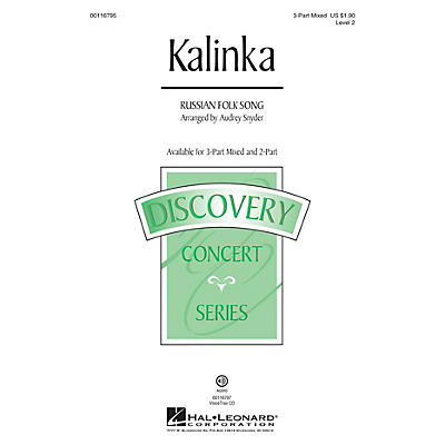 Hal Leonard Kalinka (Discovery Level 2) 3-Part Mixed arranged by Audrey Snyder