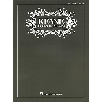 Hal Leonard Keane - Hopes and Fears Piano/Vocal/Guitar Artist Songbook