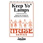Shawnee Press Keep Yo' Lamps SSAA A CAPPELLA arranged by Rosephanye Powell