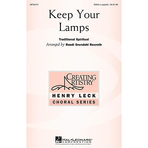 Hal Leonard Keep Your Lamps SSAA A Cappella arranged by Randi Grundahl Rexroth