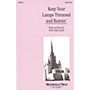 Hal Leonard Keep Your Lamps Trimmed and Burnin' SATB arranged by Patsy Ford Simms
