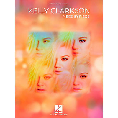 Hal Leonard Kelly Clarkson - Piece By Piece Piano/Vocal/Guitar
