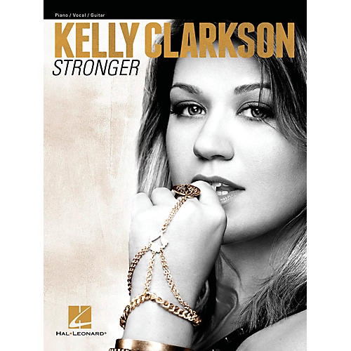 Kelly Clarkson - Stronger for Piano/Vocal/Vocal PVG