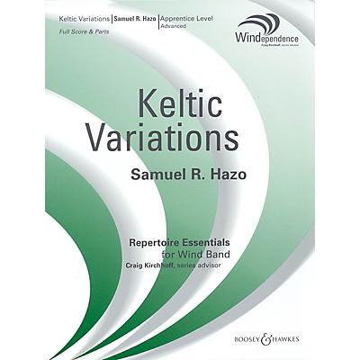 Boosey and Hawkes Keltic Variations Concert Band Level 3 Composed by Samuel R. Hazo
