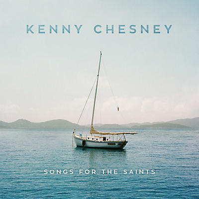 Kenny Chesney - Songs For The Saints (CD)