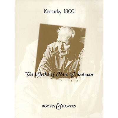 Boosey and Hawkes Kentucky 1800 Concert Band Composed by Clare Grundman