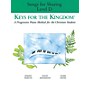 Shawnee Press Keys for the Kingdom - Songs for Sharing (Level D)