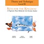 Shawnee Press Keys for the Kingdom - Theory and Technique (Level B)