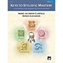 Alfred Keys to Stylistic Mastery Book 1 Piano