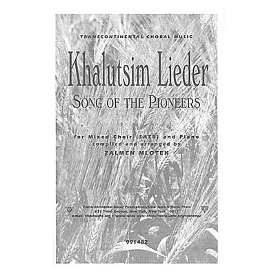 Transcontinental Music Khalutsim Lieder (Song of the Pioneers) SATB arranged by Zalmen Mlotek