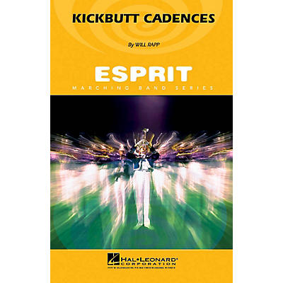Hal Leonard Kickbutt Cadences Marching Band Level 3 Composed by Will Rapp