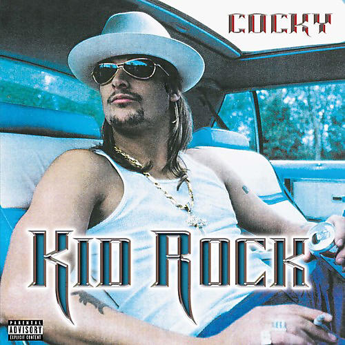 Kid Rock - Cocky