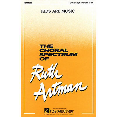Hal Leonard Kids Are Music UNIS/2PT composed by Ruth Artman