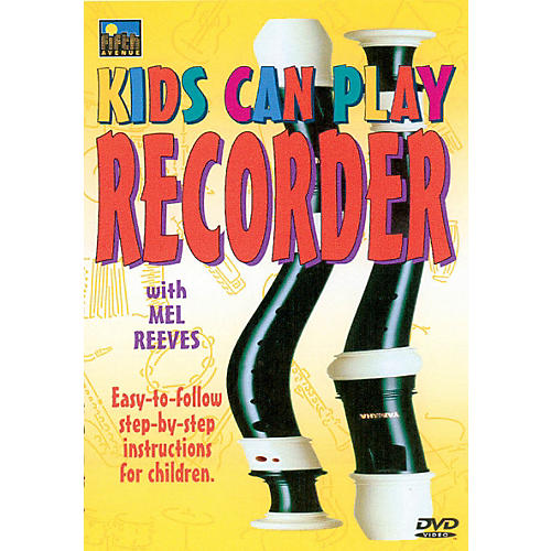 Kids Can Play Recorder Music Sales America Series DVD Written by Mel Reeves