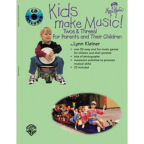 Kids Make Music! Twos and Threes! (Parents' Book/CD)