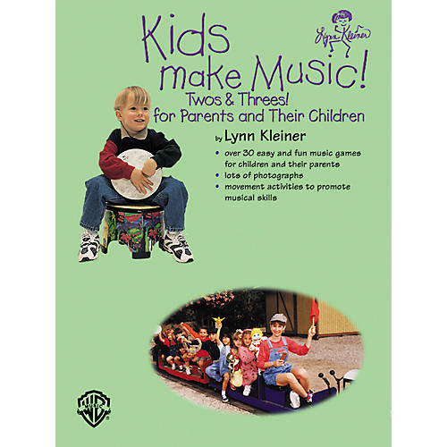 Kids Make Music! Twos and Threes! (Parents' Book)