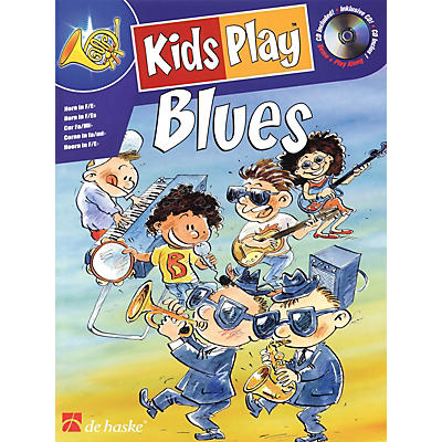 De Haske Music Kids Play Blues (Horn) De Haske Play-Along Book Series Written by Klaas de Jong