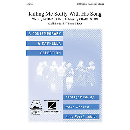 Hal Leonard Killing Me Softly SATB a cappella arranged by Deke Sharon