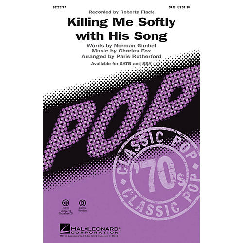 Hal Leonard Killing Me Softly with His Song SATB by Roberta Flack arranged by Paris Rutherford