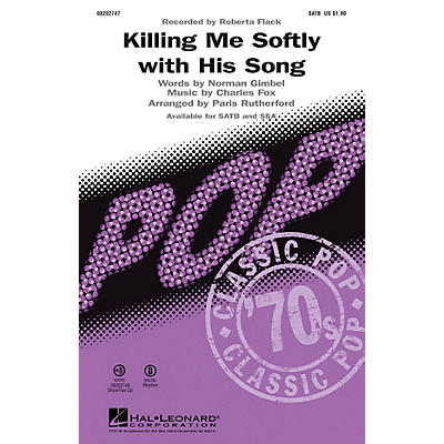 Hal Leonard Killing Me Softly with His Song SSA by Roberta Flack Arranged by Paris Rutherford