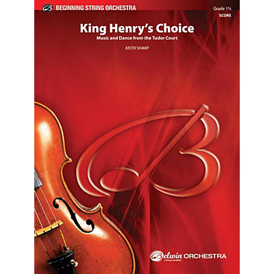 Alfred King Henry's Choice String Orchestra Grade 1.5