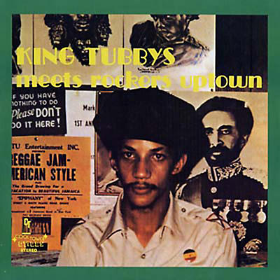 King Tubby - Meets Rockers Uptown
