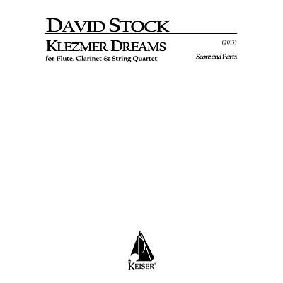 Lauren Keiser Music Publishing Klezmer Dreams for Flute, Clarinet and String Quartet - Full Sc LKM Music Series Softcover by David Stock